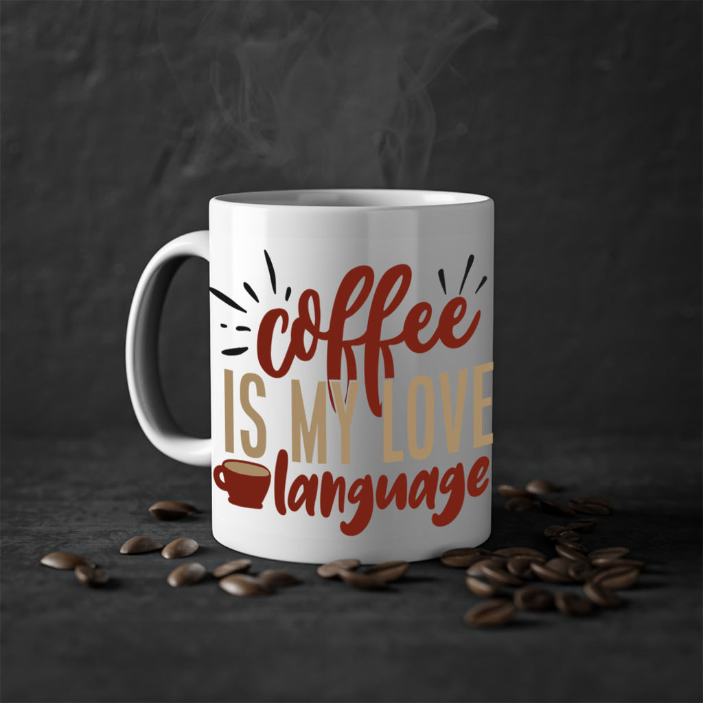 coffee is my love language 218#- coffee-Mug / Coffee Cup