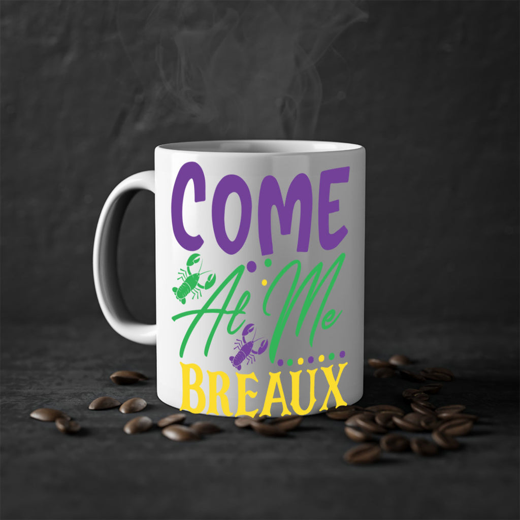 come at me breaux 84#- mardi gras-Mug / Coffee Cup