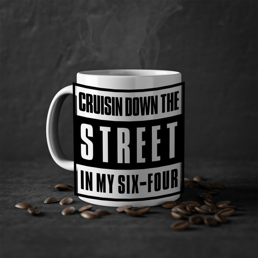 cruisin down the street 181#- black words - phrases-Mug / Coffee Cup