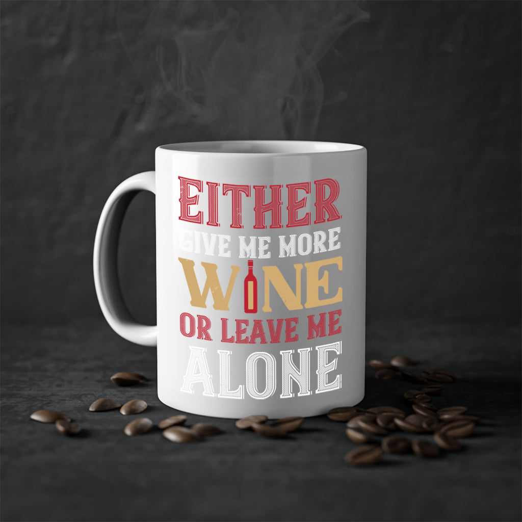 either give me more wine 86#- wine-Mug / Coffee Cup