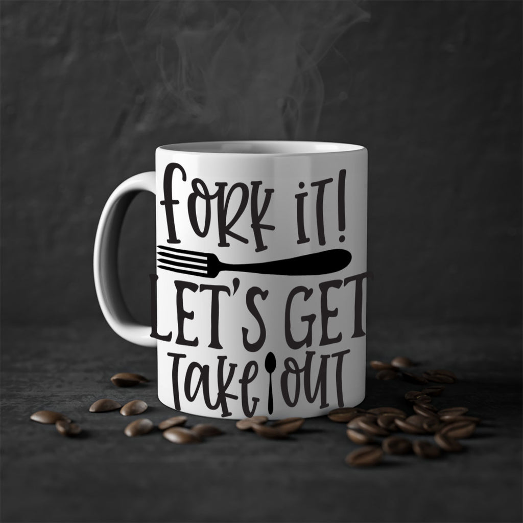 fork it let s get takeout 95#- kitchen-Mug / Coffee Cup