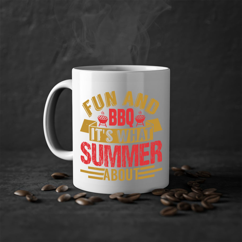 fun and bbq its what summer about 45#- bbq-Mug / Coffee Cup