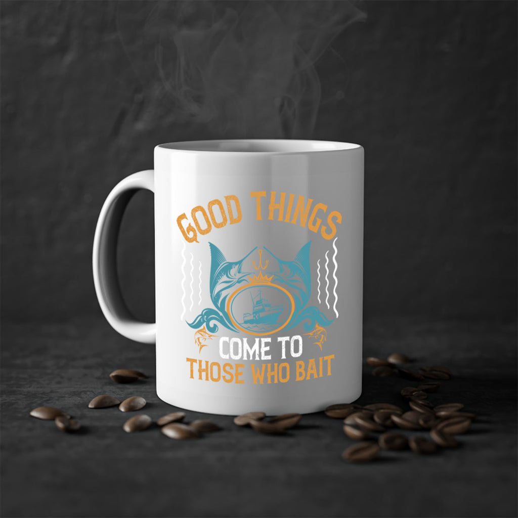 good things come to those who bait 263#- fishing-Mug / Coffee Cup