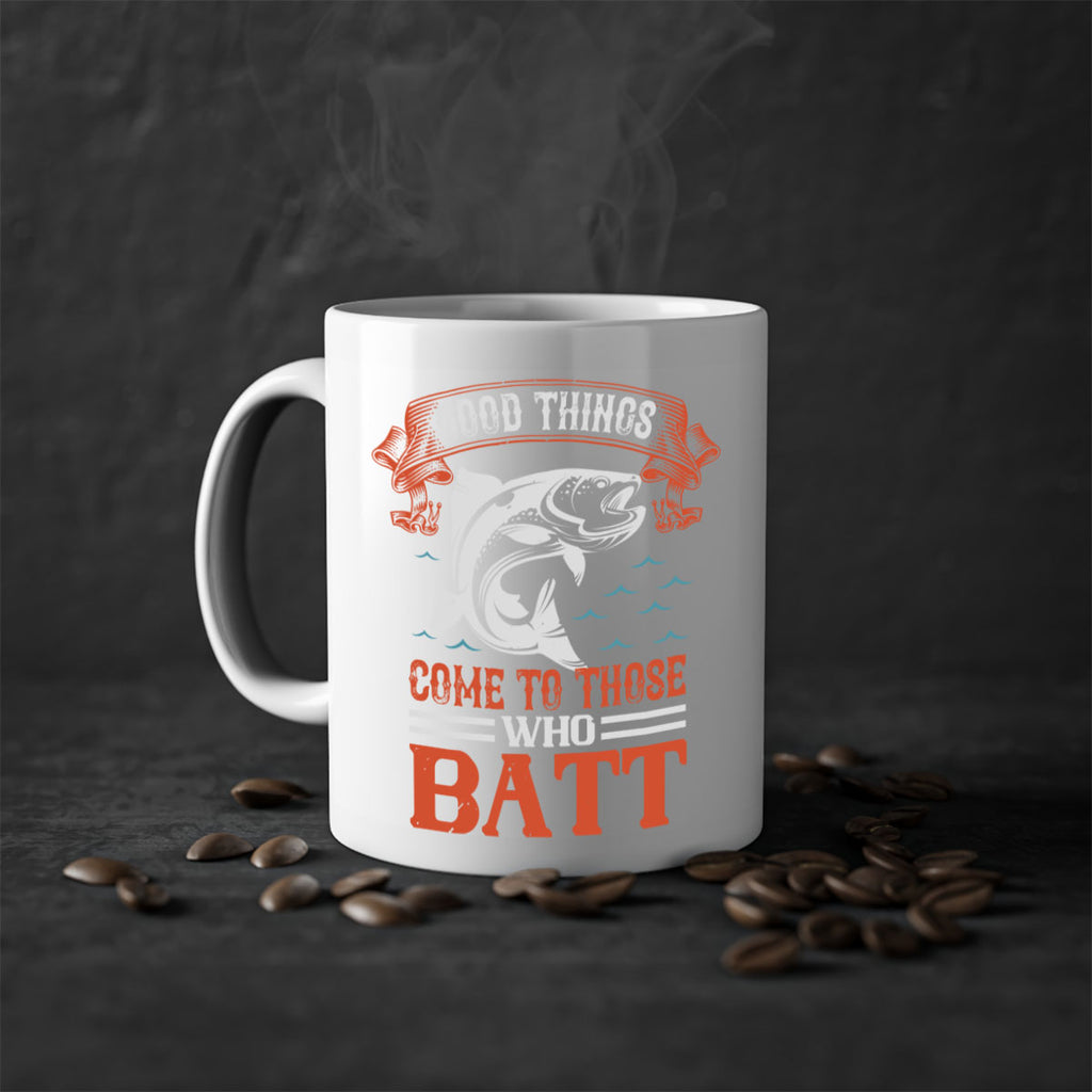good things come to those who batt 130#- fishing-Mug / Coffee Cup