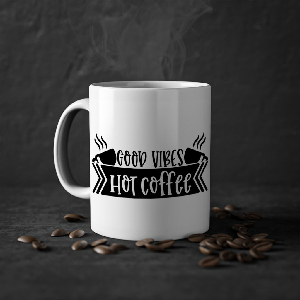 good vibes hot coffee 119#- coffee-Mug / Coffee Cup