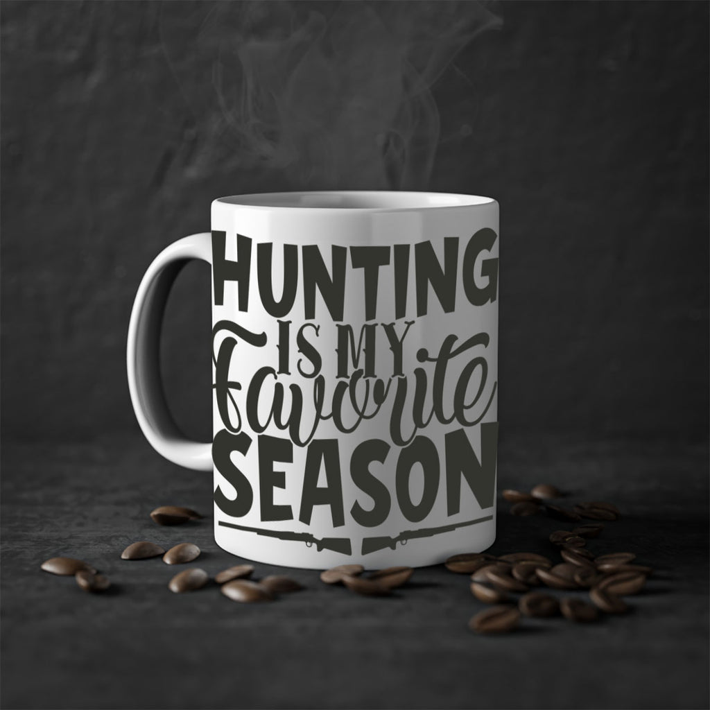 hunting is my favorite season 25#- hunting-Mug / Coffee Cup
