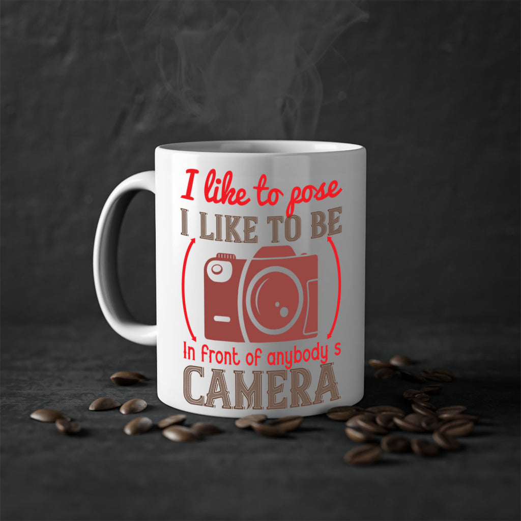 i like to pose i like to be 35#- photography-Mug / Coffee Cup