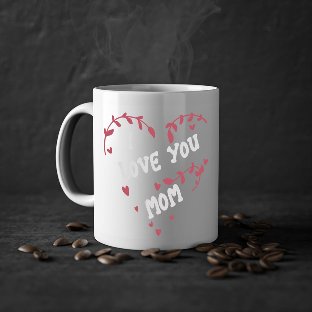 i love you mom 157#- mom-Mug / Coffee Cup