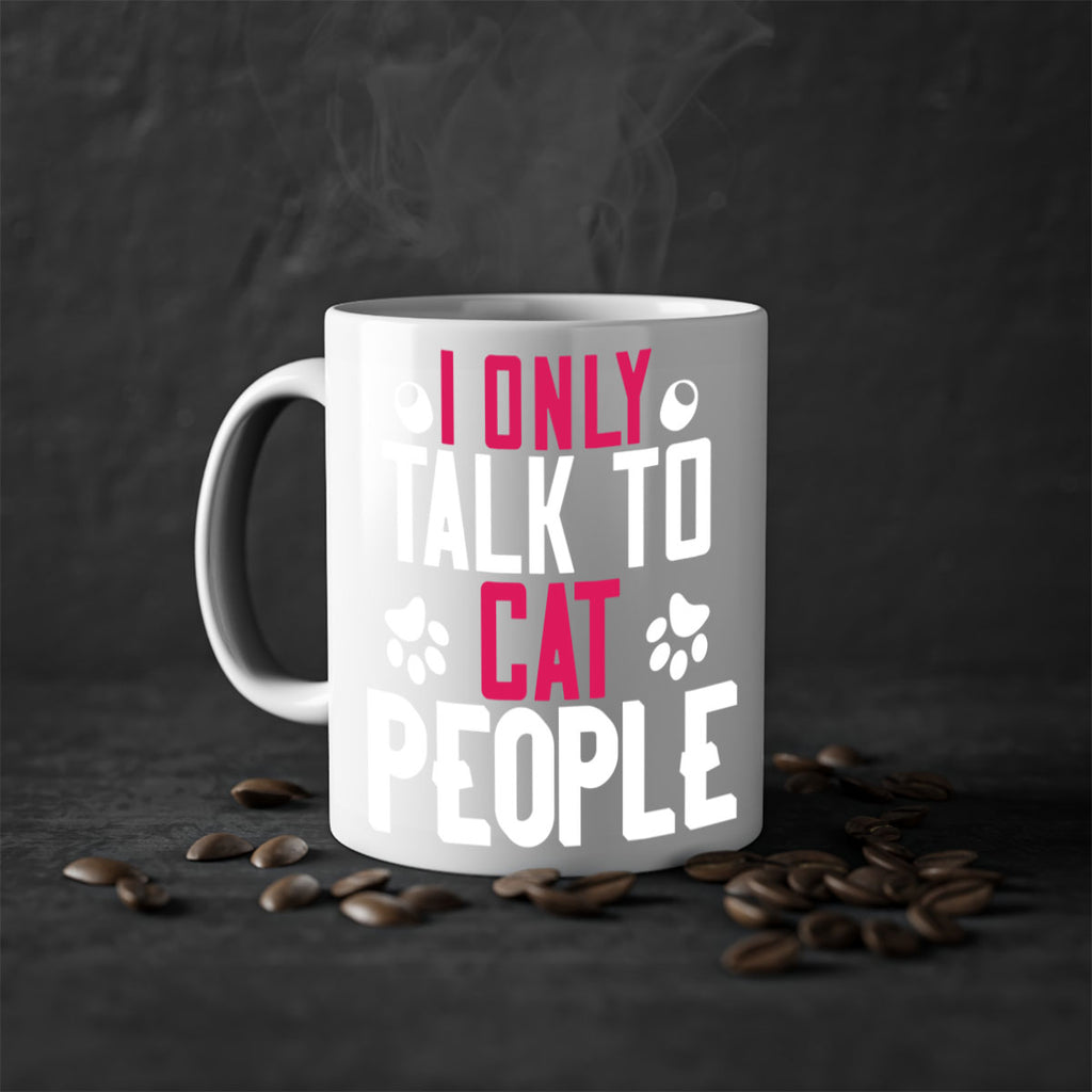 i only talk to cat people Style 58#- cat-Mug / Coffee Cup