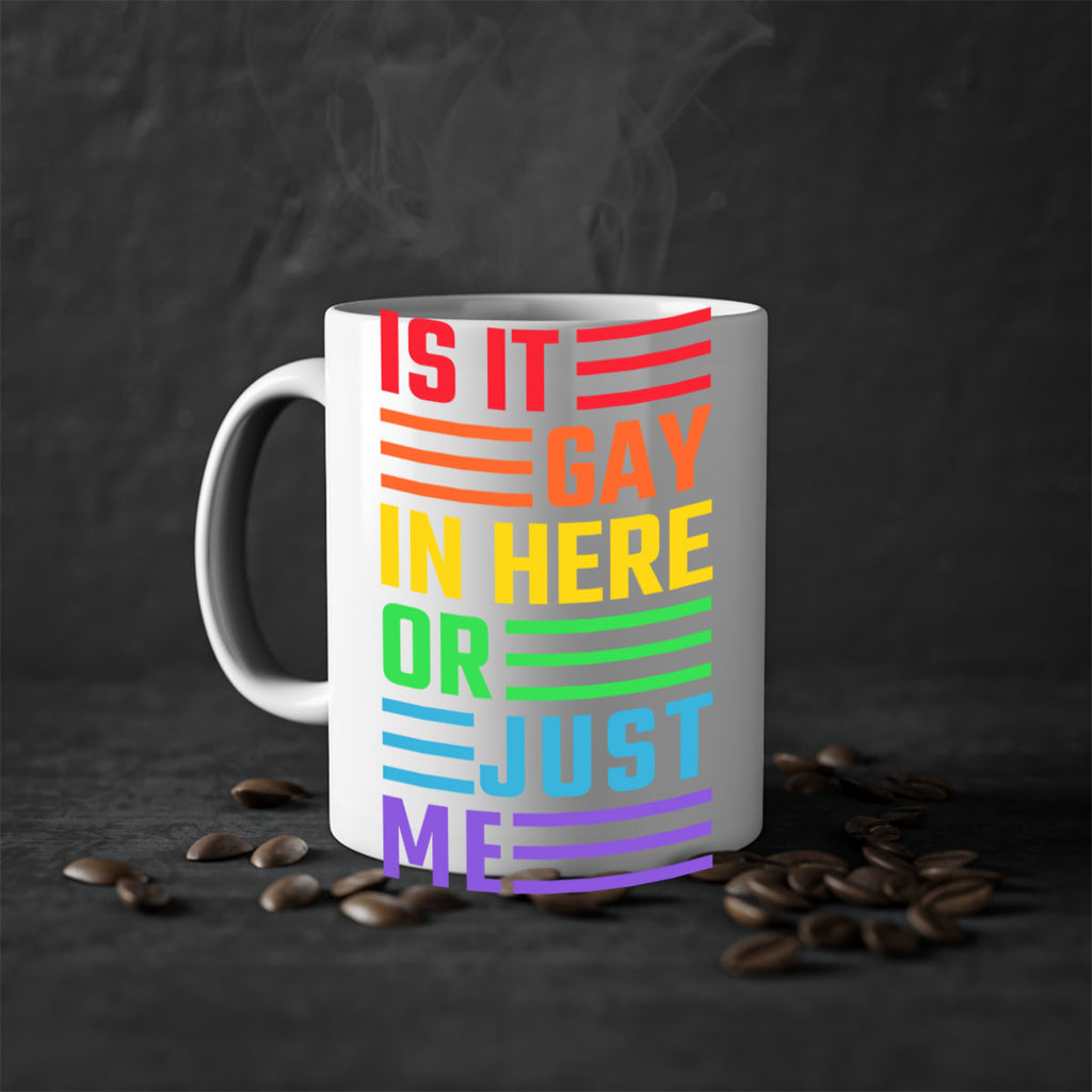is it gay in here 116#- lgbt-Mug / Coffee Cup