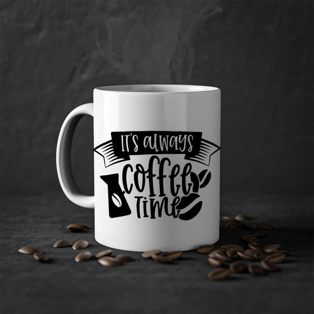 its always coffee time 90#- coffee-Mug / Coffee Cup