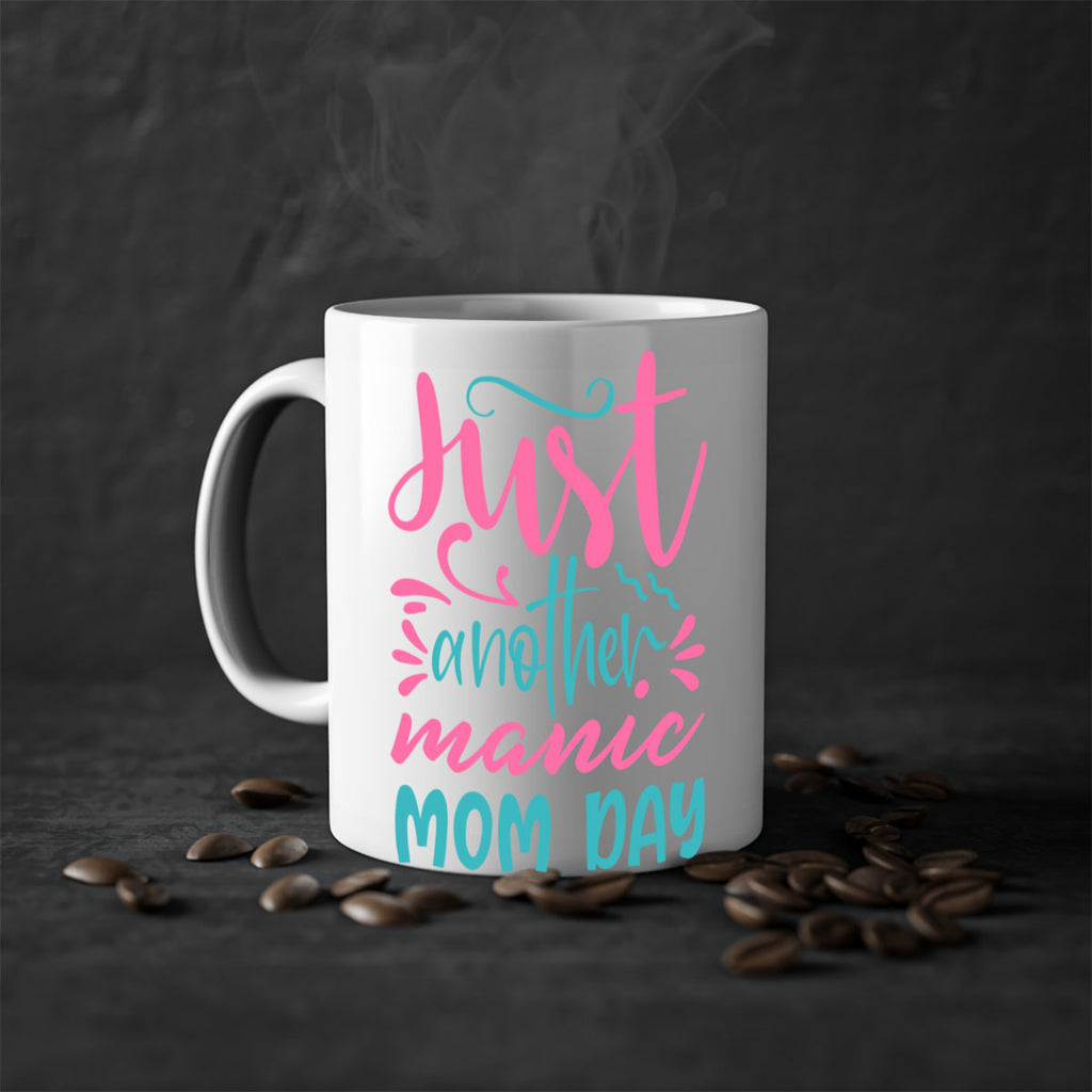 just another manic mom day 335#- mom-Mug / Coffee Cup