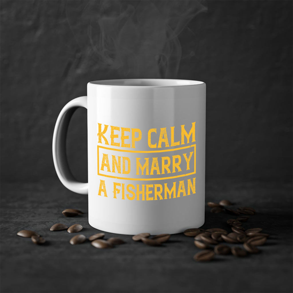 keep calm and marry a fisherman 246#- fishing-Mug / Coffee Cup
