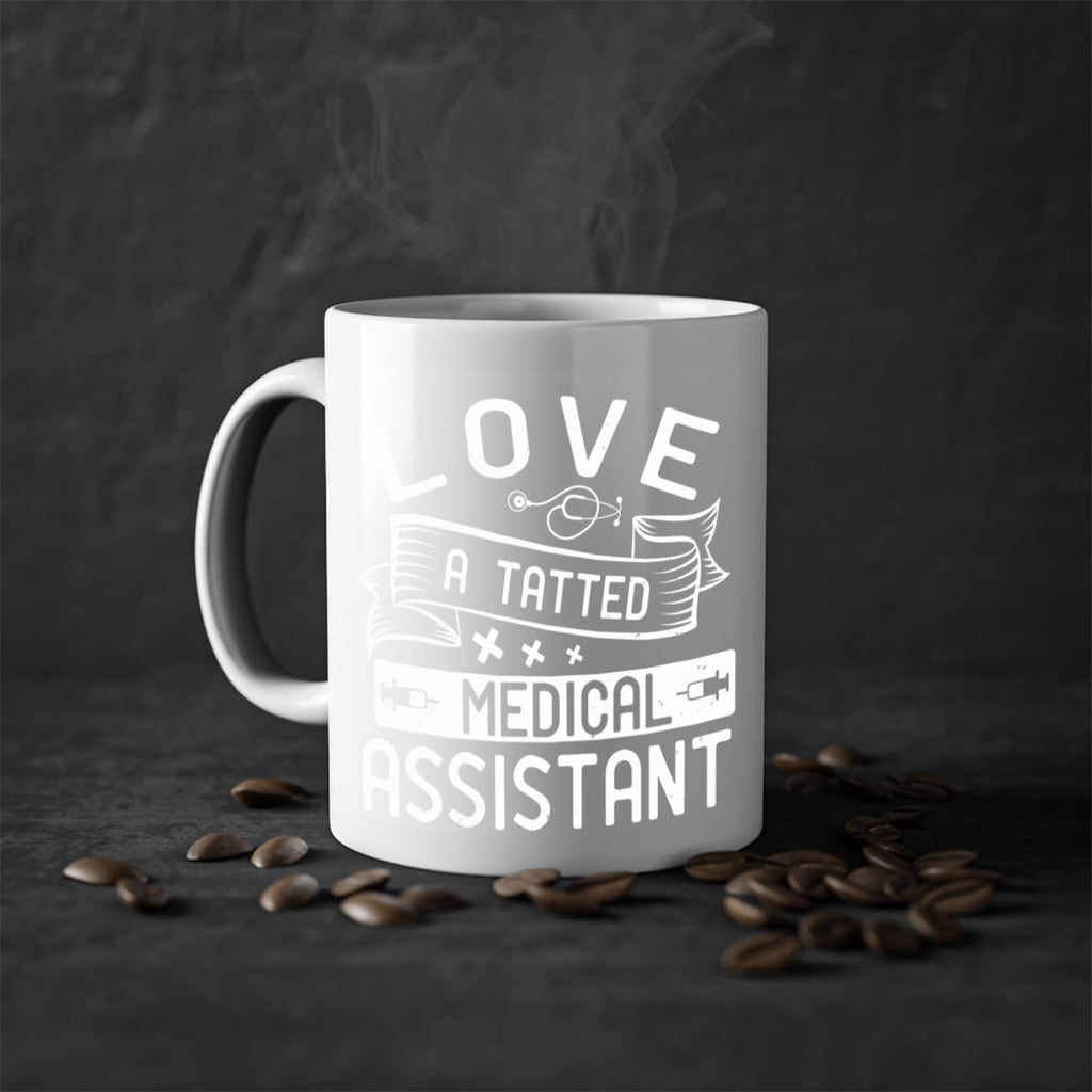 love a tatted medical assistant Style 37#- medical-Mug / Coffee Cup