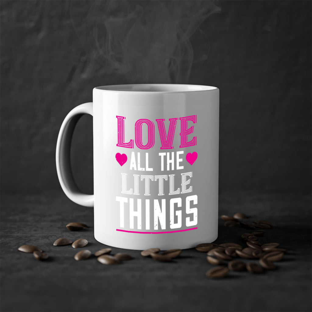 love all the little thing 46#- valentines day-Mug / Coffee Cup