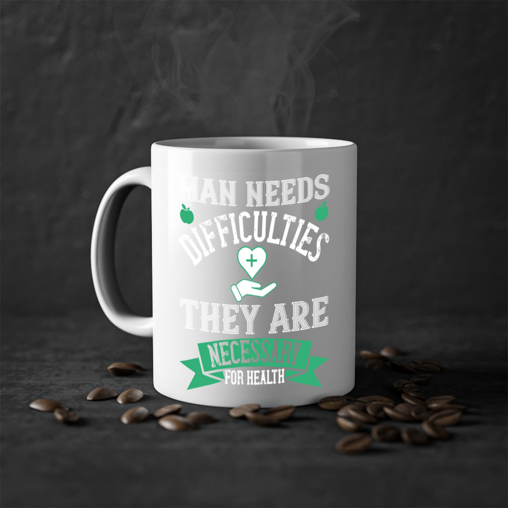 man needs dificultures Style 24#- World Health-Mug / Coffee Cup
