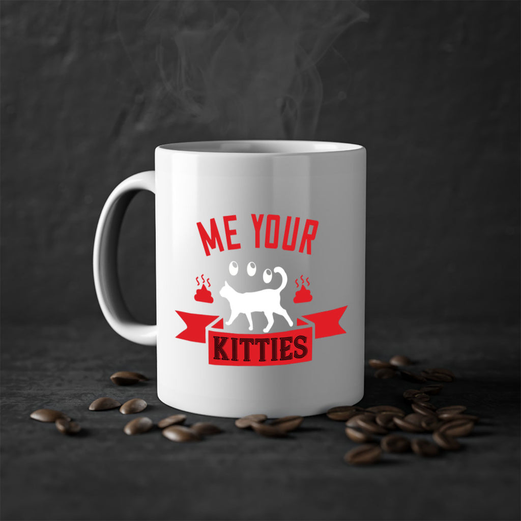 me your kitties Style 68#- cat-Mug / Coffee Cup
