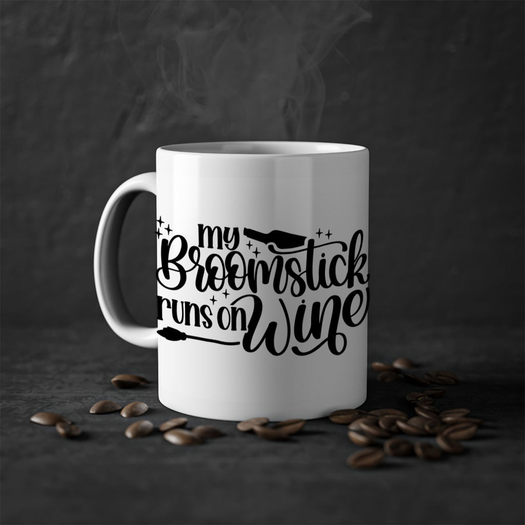 my broomstick runs on wine 37#- wine-Mug / Coffee Cup