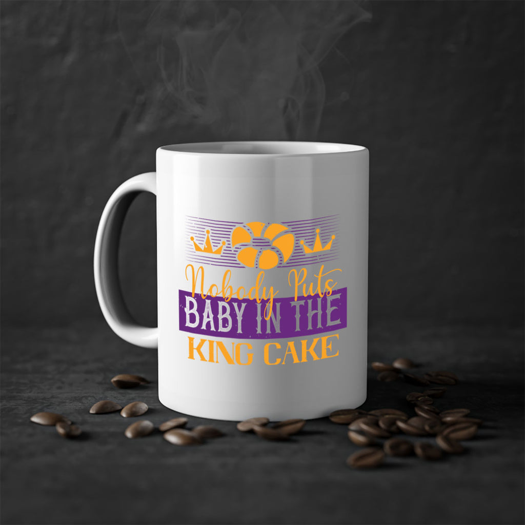 nobody puts baby in the king cake 41#- mardi gras-Mug / Coffee Cup