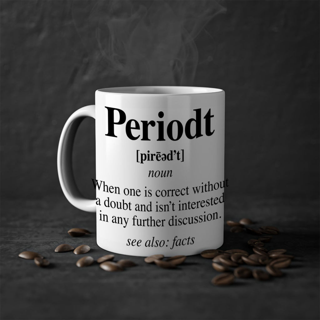 periodt definition 55#- black words - phrases-Mug / Coffee Cup