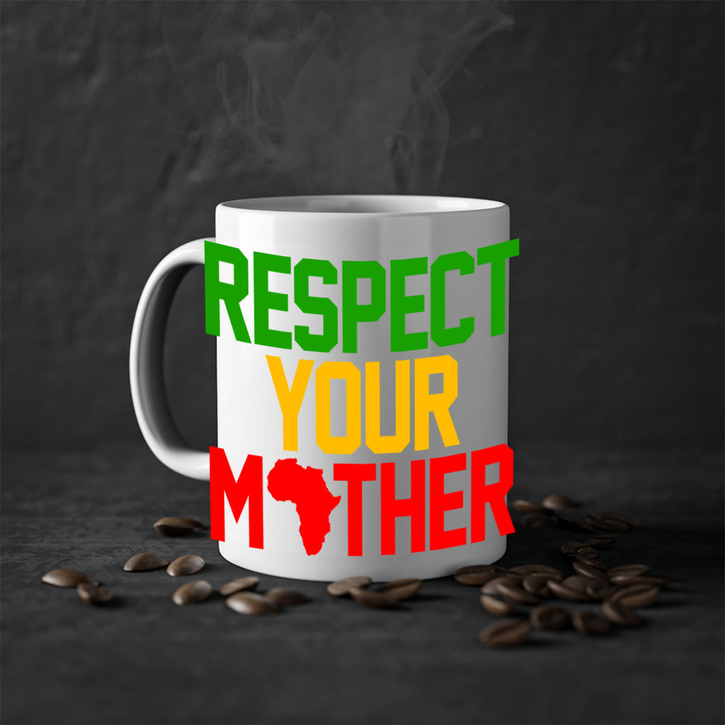 respect your mother 43#- black words - phrases-Mug / Coffee Cup