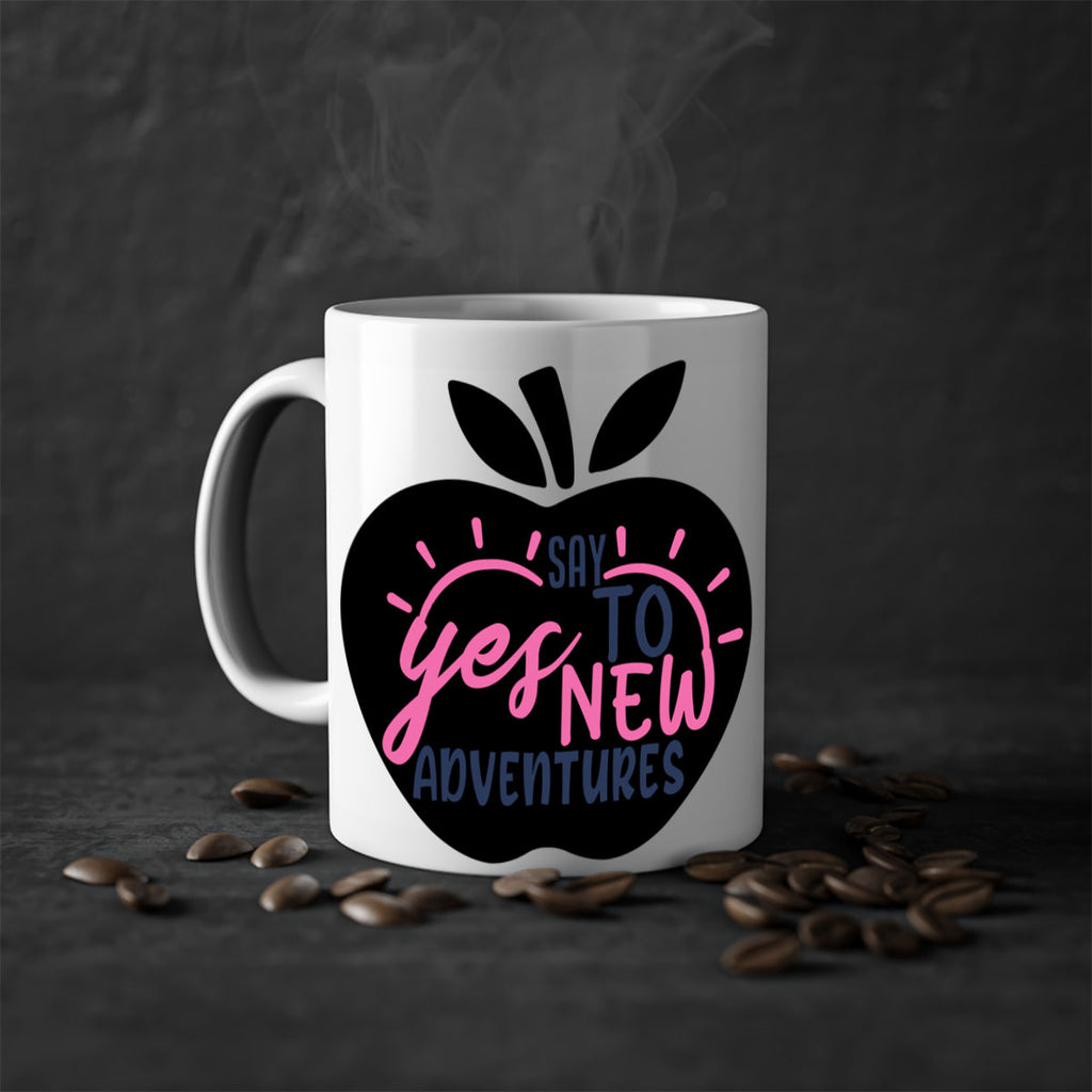 say yes to new adventures Style 75#- motivation-Mug / Coffee Cup