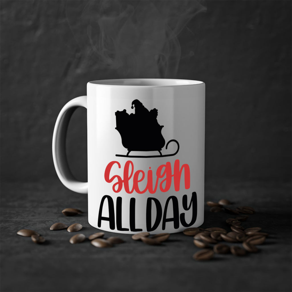 sleigh all day 46#- christmas-Mug / Coffee Cup
