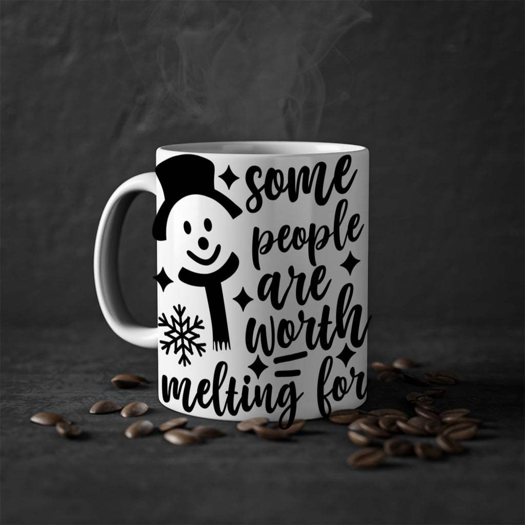 some people are worth melting for style 1181#- christmas-Mug / Coffee Cup