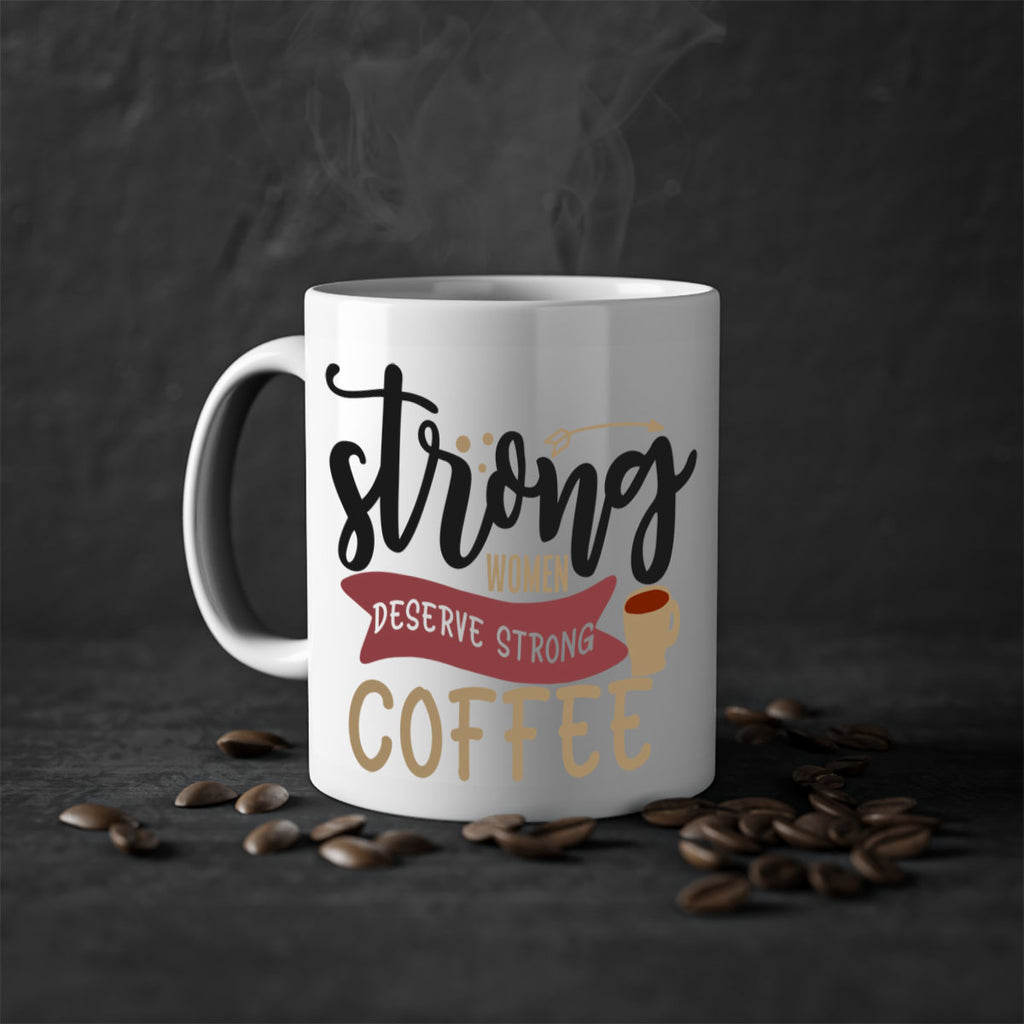 strong women deserve strong coffee 200#- coffee-Mug / Coffee Cup
