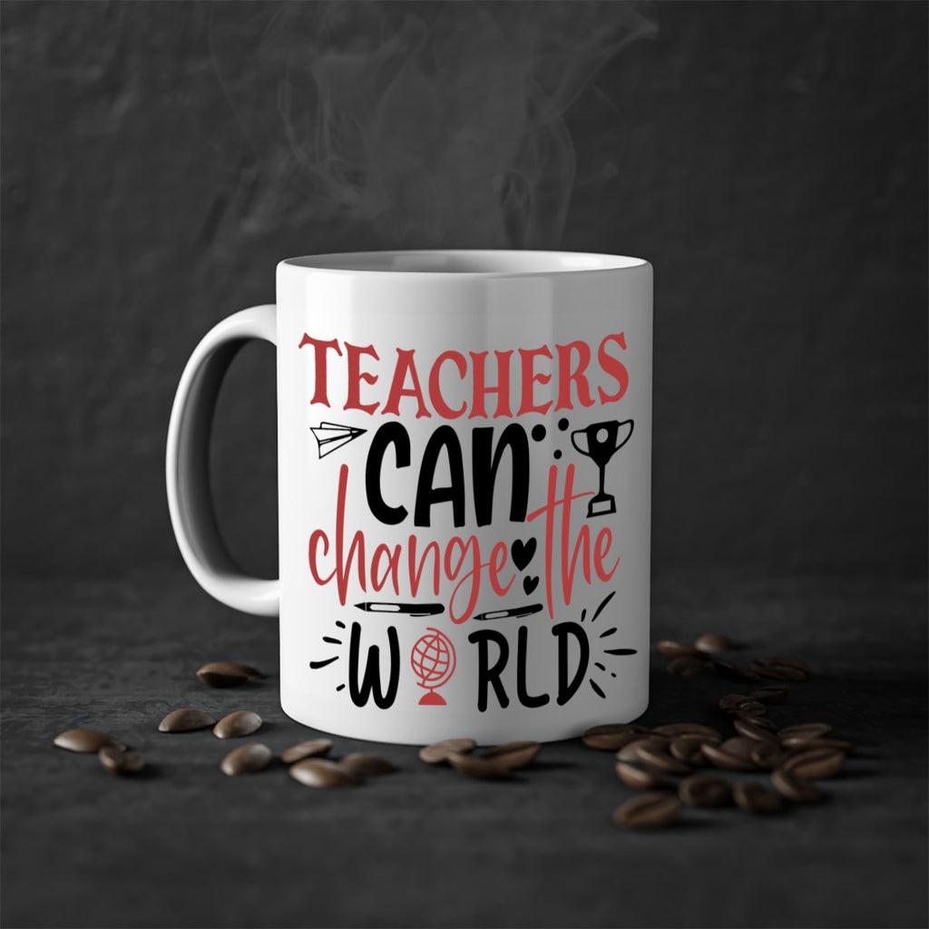 teachers ca change the world Style 199#- teacher-Mug / Coffee Cup