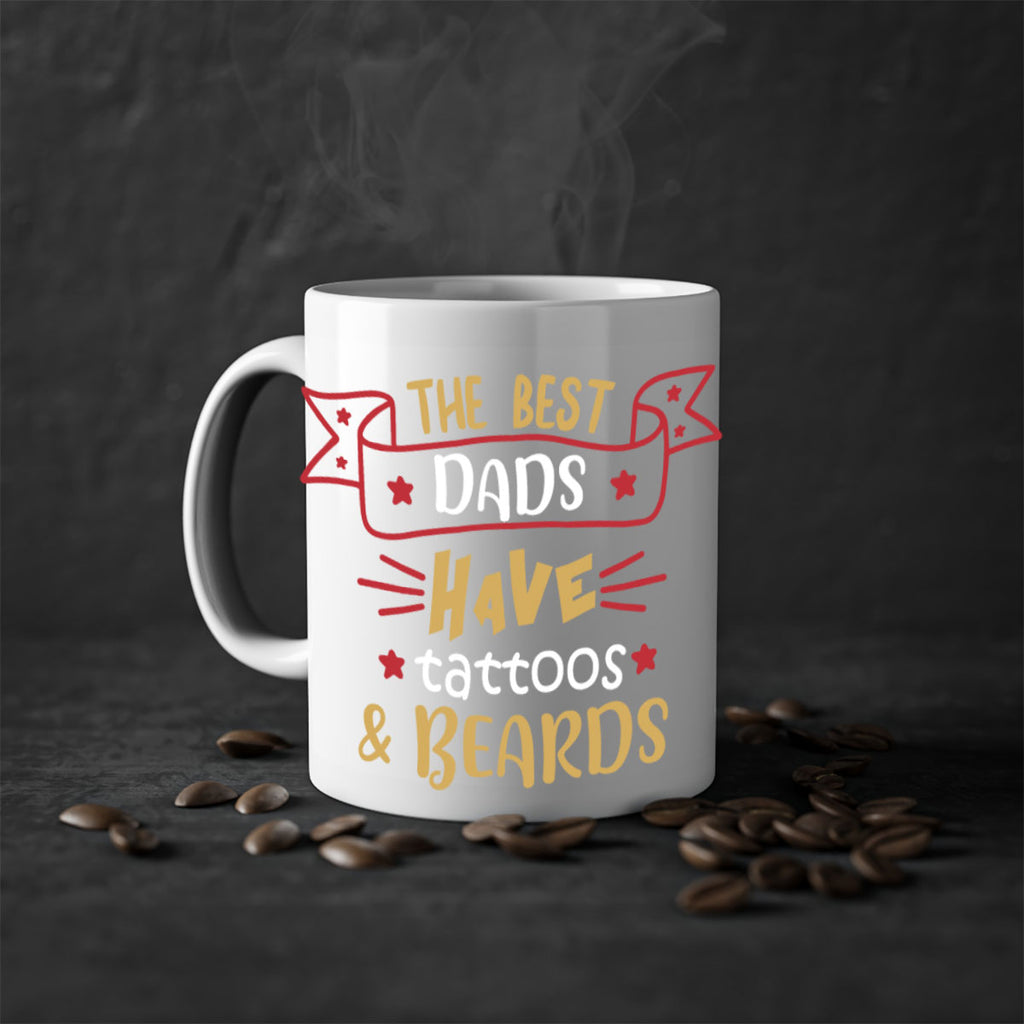 the best dads have tattoos beards 4#- fathers day-Mug / Coffee Cup