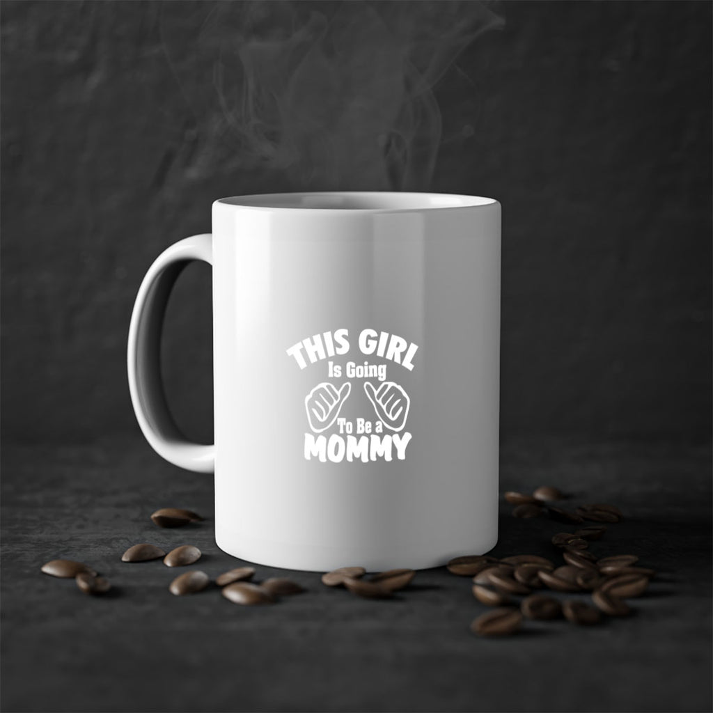 this girl is going to be a mommyl 288#- mom-Mug / Coffee Cup