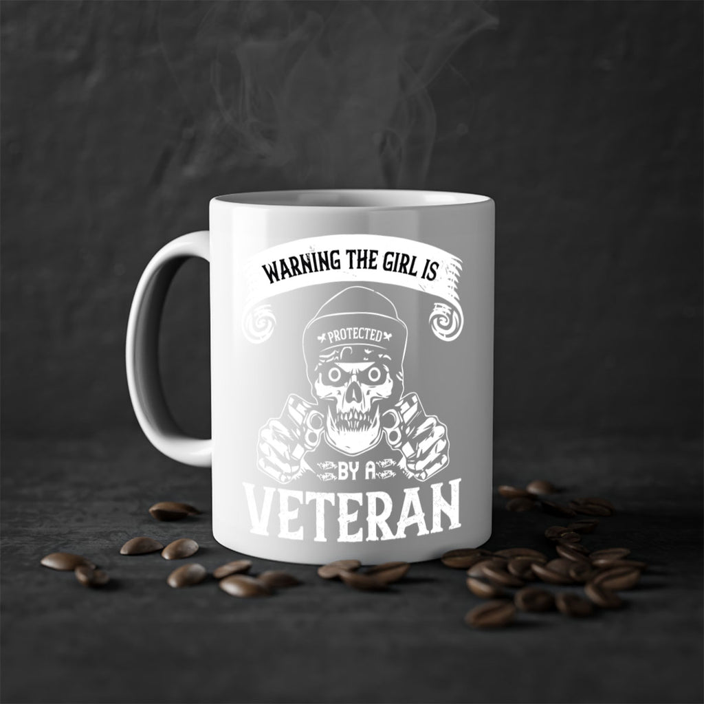 warning the girl is protected by a veteran 8#- veterns day-Mug / Coffee Cup