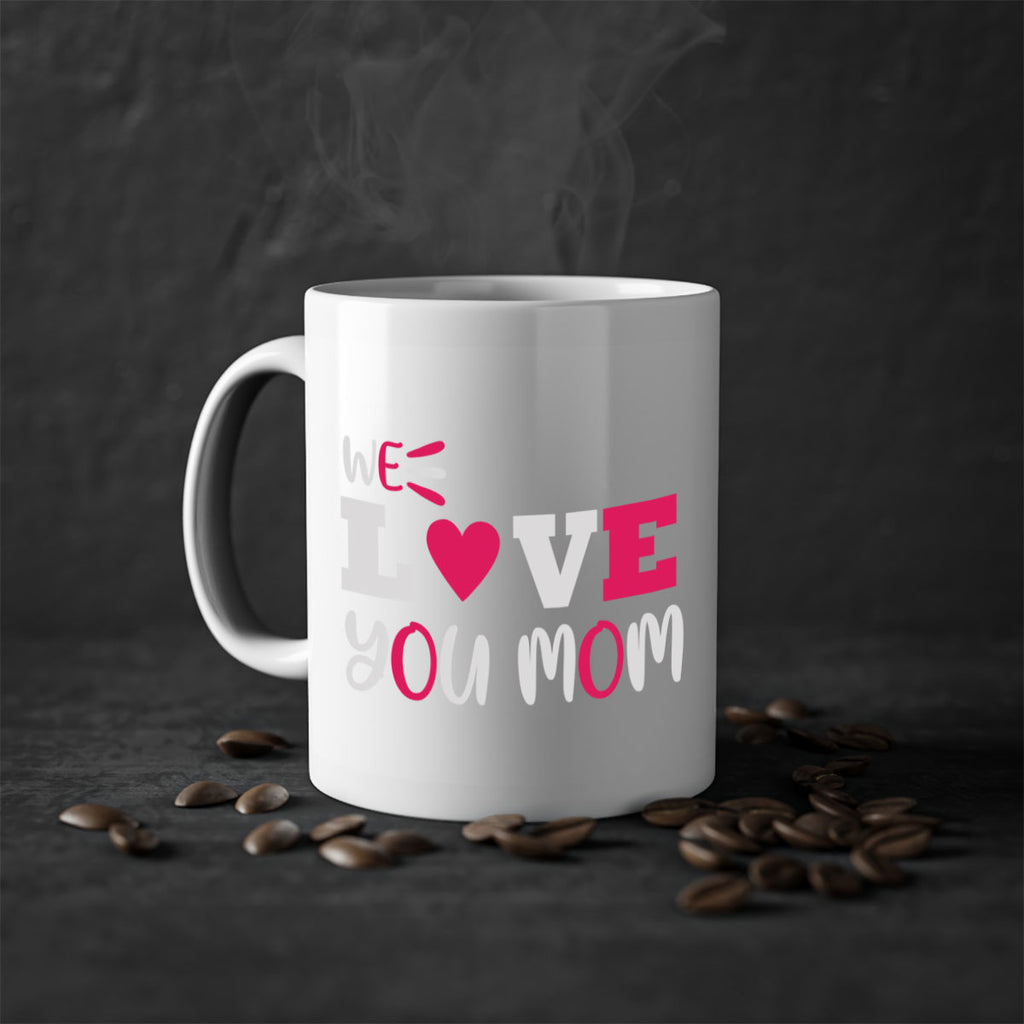 we love you mom 25#- mom-Mug / Coffee Cup