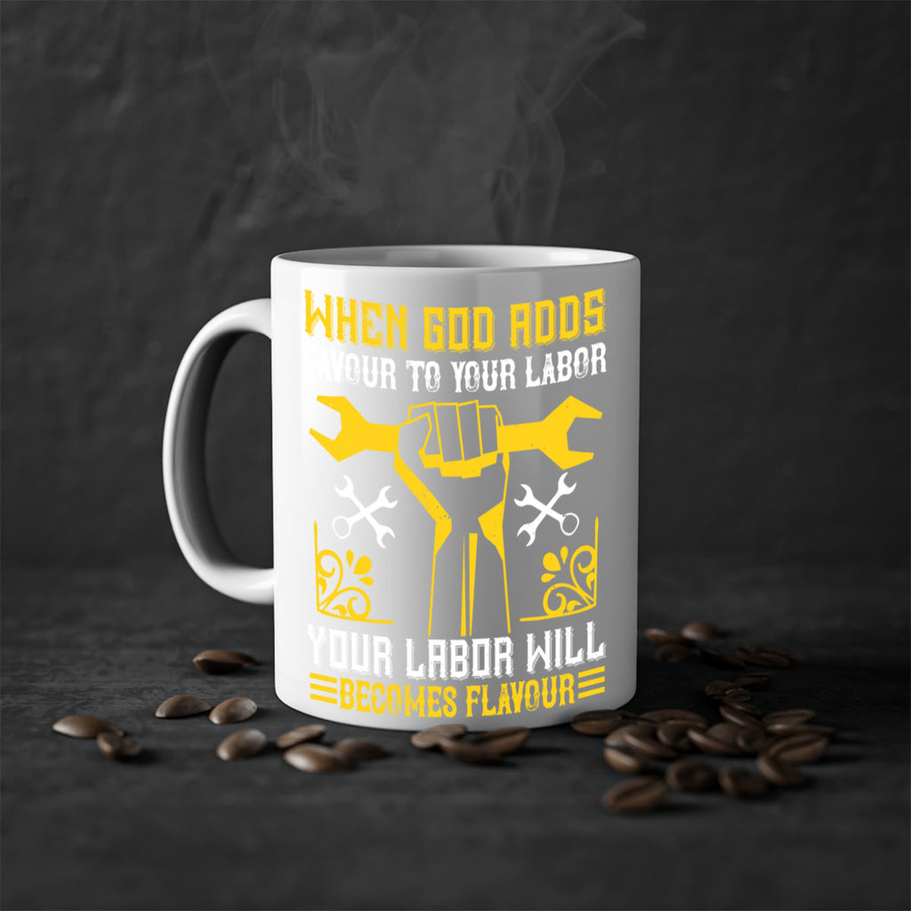 when god adds favour to your labor your labor will becomes flavour 49#- labor day-Mug / Coffee Cup