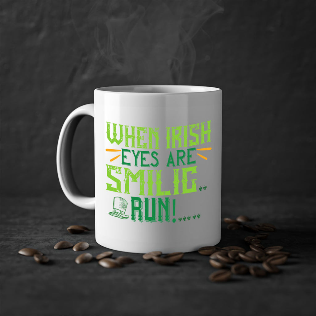 when irish eyes are smilig run Style 6#- St Patricks Day-Mug / Coffee Cup