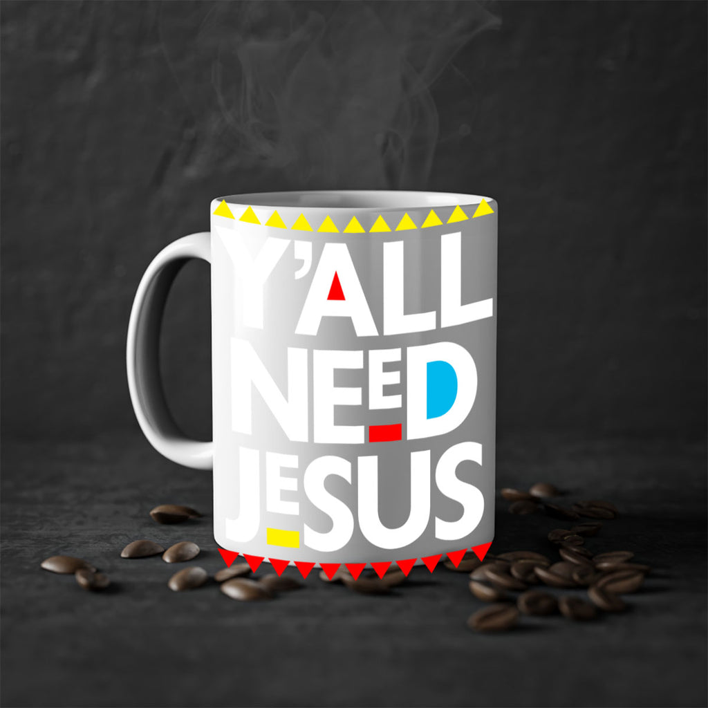 yall need jesus 4#- black words - phrases-Mug / Coffee Cup