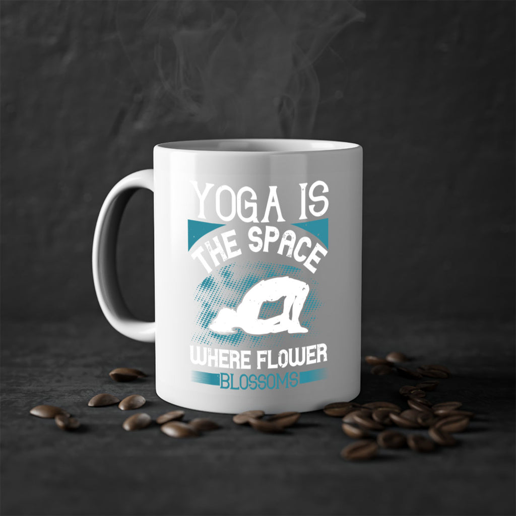 yoga is the space where flower blossoms 14#- yoga-Mug / Coffee Cup